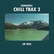 Leonardus - Chill Trax 3 (2021)