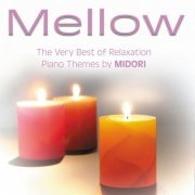 Midori - Mellow - Relaxation Piano (2014) Lossless