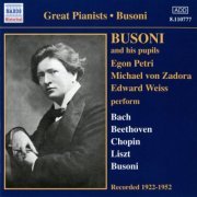 Ferruccio Busoni - Busoni And His Pupils (1922-1952) (2004)