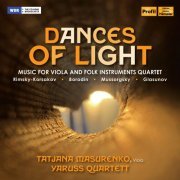 Tatjana Masurenko, Yaruss Quartett - Dances of Light (2023) [Hi-Res]