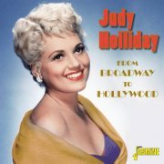 Judy Holliday - Broadway to Hollywood (2016)