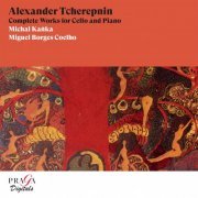 Michal Kanka & Miguel Borges Coelho - Alexander Tcherepnin Complete Works for Cello and Piano (2022) [Hi-Res]