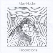 Mary Hopkin - Recollections (2008)