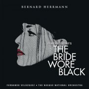 Bernard Herrmann - The Bride Wore Black (Original Score) (2018) [Hi-Res]