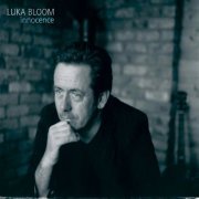 Luka Bloom - Innocence (2004)