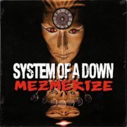 System of a Down - Mezmerize (2018 Reissue) LP