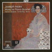 Oliver Triendl, Daniel Gaede, Hariolf Schlichtig, Peter Bruns - Joseph Marx: Works for Piano Quartet (2010) CD-Rip
