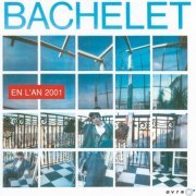 Pierre Bachelet - En L'An 2001 (1985)