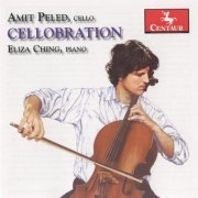 Amit Peled & Eliza Ching - Cellobration (2009)