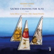 Carlos Mena, Concerto 1700, Daniel Pinteño - Antonio Literes: Sacred cantatas for alto (2021) [Hi-Res]