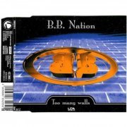 B.B. Nation - Too Many Walls (1995)