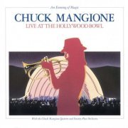 Chuck Mangione - An Evening Of Magic, Live At The Hollywood Bowl (1979) [Vinyl]
