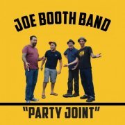 Joe Booth Band - Party Joint (2019)
