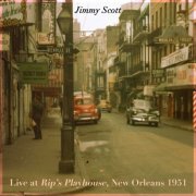 Jimmy Scott - Live at Rip's Playhouse, New Orleans 1951 (2021)