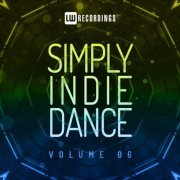 VA - Simply Indie Dance, Vol. 06 (2021)