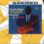 Cannonball Adderley - Quintet In Chicago (1959) 320 kbps