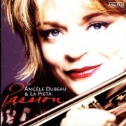 Angele Dubeau, La Pieta - Passion (2005) Hi-Res