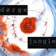 Pierre Dorge & New Jungle Orchestra - Music From The Danish Jungle (1996)