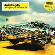 Klubbheads - Pump Up The Heads! (2021)