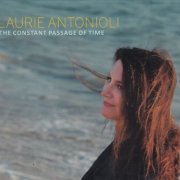Laurie Antonioli - The Constant Passage of Time (2019) [CD Rip]