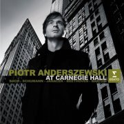 Piotr Anderszewski - Piotr Anderszewski at Carnegie Hall (2009)