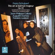 Augustin Dumay, Frédéric Lodéon, Jean-Philippe Collard - Schubert: Trio No. 1, Op. 99, Sonatensatz & Notturno (1987/2022)