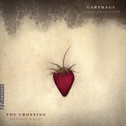 The Crossing & Donald Nally - Carthage (2020) [Hi-Res]