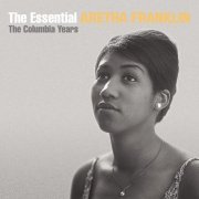 Aretha Franklin - The Essential Aretha Franklin: The Columbia Years (2002)