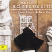 Sir Charles Mackerras, Magdalena Kozena, Hillevi Martinpelto, Lisa Milne - Mozart: La Clemenza di Tito (2006)