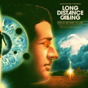 Long Distance Calling - How Do We Want To Live? (2020) [Hi-Res]