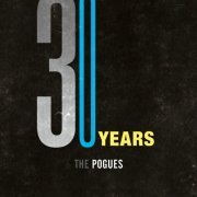 The Pogues - 30 Years (8CD BoxSet) (2013)