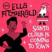 Ella Fitzgerald - Santa Claus Is Coming To Town (2022) FLAC