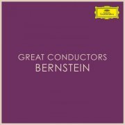 Leonard Bernstein - Great Conductors: Bernstein (2021)