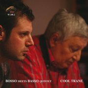 Fabrizio Bosso Meets Basso Quintet - Cool Trane (2006)