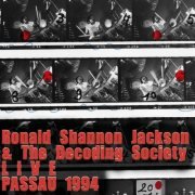Ronald Shannon Jackson - Ronald Shannon Jackson and the Decoding Society | Live in Passau | 1994 (2022)