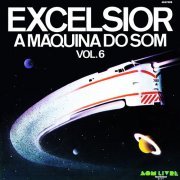 VA - Excelsior - A Máquina Do Som - Vol. 6 (1977)