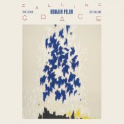 Romain Pilon, Yoni Zelnik, Jeff Ballard - Falling Grace (2022) [Hi-Res]