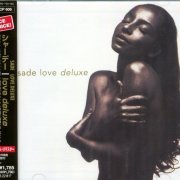 Sade - Love Deluxe (1992/2005) [Japan Edition]