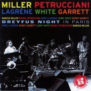 Miller, Petrucciani, Lagrene, White, Garrett - Dreyfus Night in Paris (2003) 320 kbps