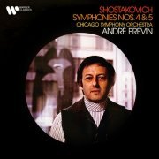 Chicago Symphony Orchestra & André Previn - Shostakovich: Symphonies Nos. 4 & 5 (2021)