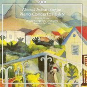 Gülsin Onay, Bilkent Symphony Orchestra, Howard Griffiths - Saygun: Piano Concertos Nos. 1 & 2 (2008)