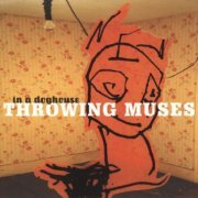 Throwing Muses - In A Doghouse (1998)