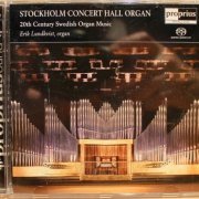 Erik Lundkvist - Stockholm Concert Hall Organ (2003) [SACD]