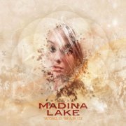 Madina Lake - World War III (Bonus Tracks Version) (2011)