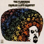 Charles Lloyd Quartet - The Flowering (2013) [MP3]
