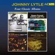 Johnny Lytle - Four Classic Albums (Blue Vibes / Happy Ground / Nice and Easy / Moon Child) (Digitally Remastered) (2017)