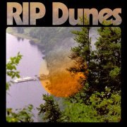 RIP Dunes - RIP Dunes (2024) [Hi-Res]