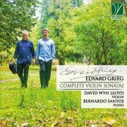David Lloyd - Edvard Grieg: Complete Violin Sonatas (2020)
