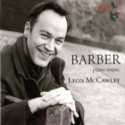 Leon McCawley - Barber: Piano Music (2014)