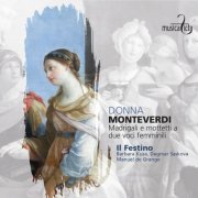 Il Festino, Manuel de Grange, Barbara Kusa, Dagmar Saskova - Monteverdi: Donna - Madrigali e mottetti a due voci femminili (2019) [Hi-Res]